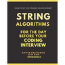 String Algorithms for the day before your Coding Interview