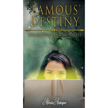 Famous' Destiny The Monster In The Forest