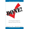 Done!: Time Management Strategies for Regaining Command of Your Day