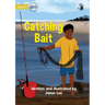 Catching Bait - Our Yarning