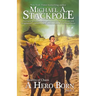 A Hero Born