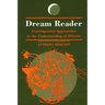 Dream Reader: Contemporary Approaches to the Understanding of Dreams
