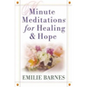 Minute Meditations for Healing & Hope
