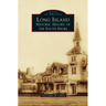 Long Island Historic Houses of the South Shore