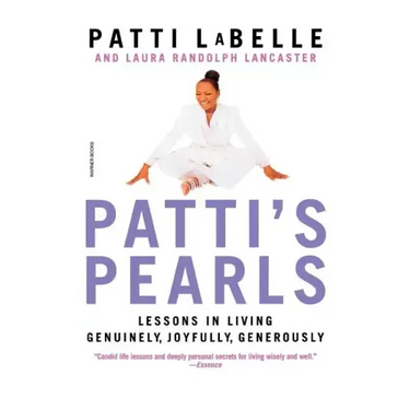 Patti's Pearls: Lessons in Living Genuinely, Joyfully, Generously
