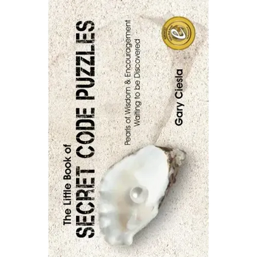 The Little Book of Secret Code Puzzles: Pearls of Wisdom & Encouragement Waiting to Be Discovered
