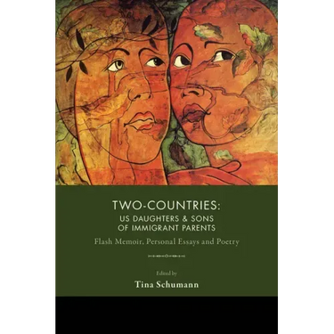 Two-Countries: U.S. Daughters and Sons of Immigrant Parents