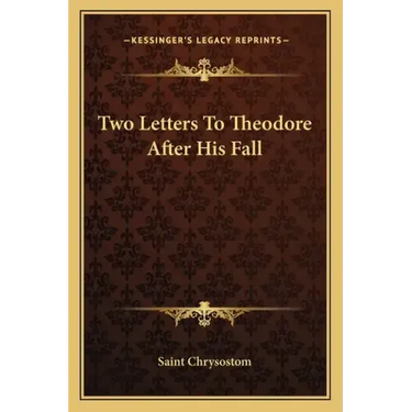 Two Letters to Theodore After His Fall