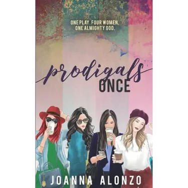 Prodigals Once: Sequel to The Prodigal Ones Collection