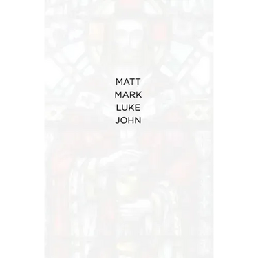 Matt Mark Luke John: The NIV books of Matthew, Mark, Luke and John