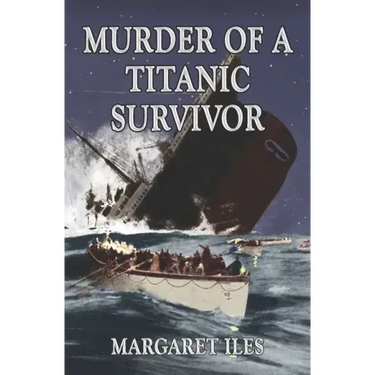 Murder of a Titanic Survivor