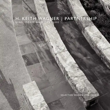 H. Keith Wagner / Partnership: Line, Form and Texture