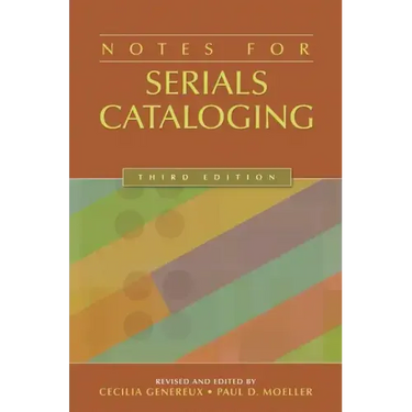 Notes for Serials Cataloging