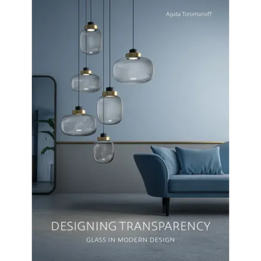 Designing Transparency: Glass in Modern Design