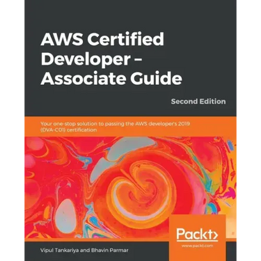 AWS Certified Developer - Associate Guide, Second Edition