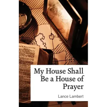 My House Shall Be a House of Prayer