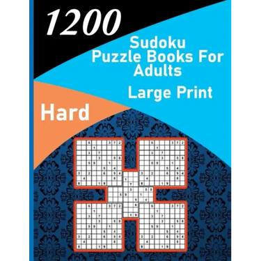 1200 sudoku puzzle book for adults large print hard: big soduko book's puzzles for adult and teen with 1200 collection sodoku hard