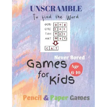 UnScramble To Find the word Games for Kids: Age 6-10: NEVER BORED=Paper & Pencil Games -- Kids Activity Book, Blue - Find the Words - Fun Activities f