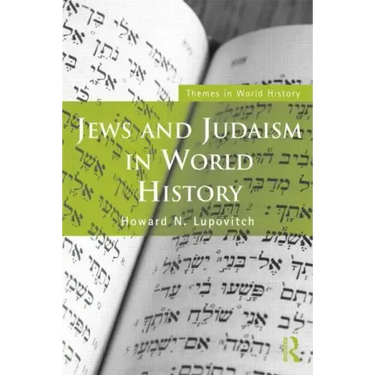 Jews and Judaism in World History