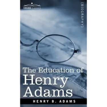 The Education of Henry Adams