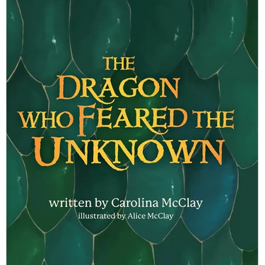 The Dragon Who Feared the Unknown