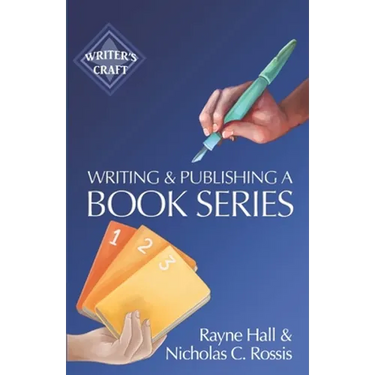 Writing and Publishing a Book Series: Success Strategies for Authors