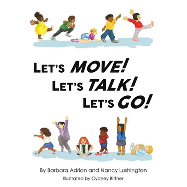 Let's Move! Let's Talk! Let's Go!
