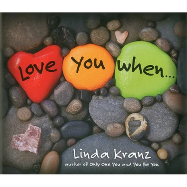 Love You When...