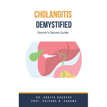 Cholangitis Demystified: Doctor's Secret Guide