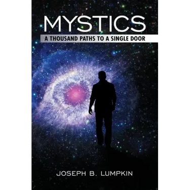 Mystics: A Thousand Paths To A Single Door