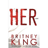 Her: A Psychological Thriller