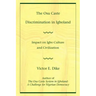 The Osu Caste Discrimination in Igboland: Impact on Igbo Culture and Civilization