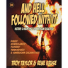 And Hell Followed with It