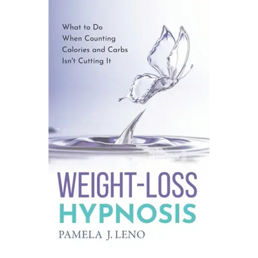 Weight-Loss Hypnosis: What to Do When Counting Calories and Carbs Isn't Cutting It