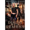 Dealing with Demons