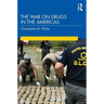 The War on Drugs in the Americas