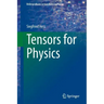Tensors for Physics