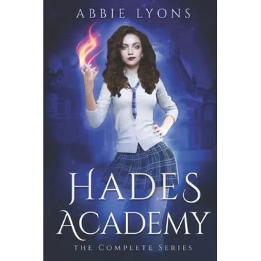 Hades Academy: The Complete Series: A Paranormal Demon Romance