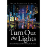 Turn Out the Lights: Memorable Plays and Short Stories for the Screen