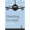 Checking into Faith