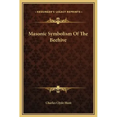 Masonic Symbolism of the Beehive