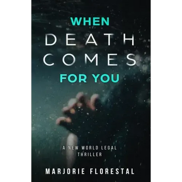 When Death Comes for You