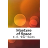 Masters of Space