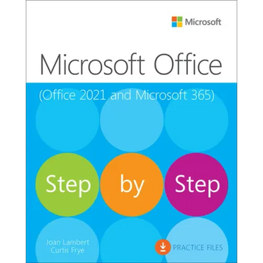 Microsoft Office Step by Step (Office 2021 and Microsoft 365)