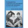 Fundamental Concepts of Children's Literature Research: Literary and Sociological Approaches
