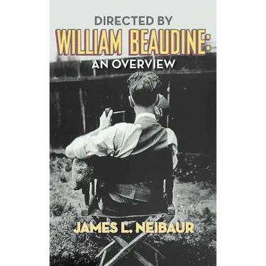 Directed by William Beaudine: An Overview (hardback)