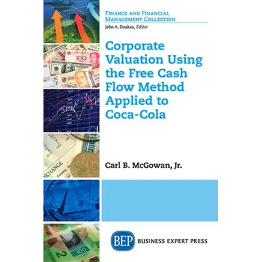 Corporate Valuation Using the Free Cash Flow Method Applied to Coca-Cola
