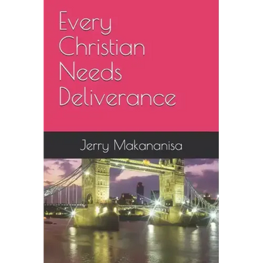 Every Christian Needs Deliverance