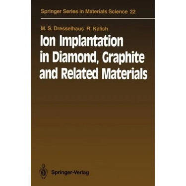 Ion Implantation in Diamond, Graphite and Related Materials