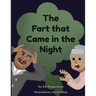 The Fart that Came in the Night
